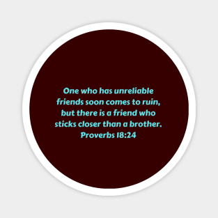 Bible Verse Proverbs 18:24 Magnet